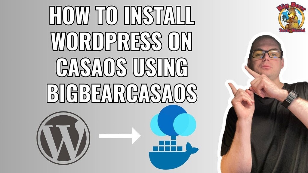 How To Install WordPress On CasaOS Using BigBearCasaOS BigBearVideos